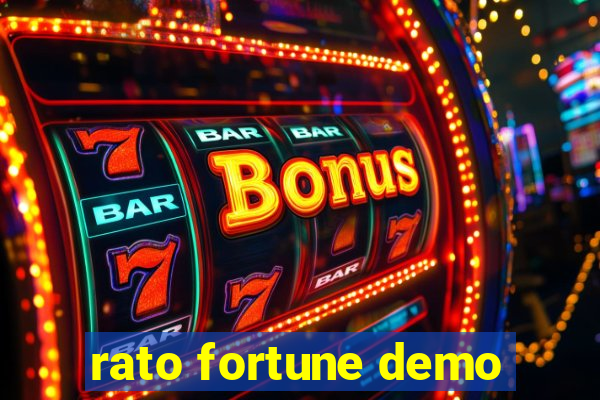 rato fortune demo